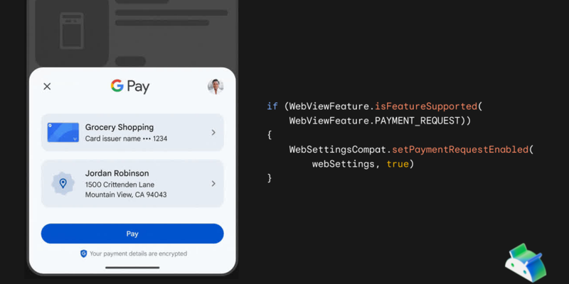 在 Android WebView 中添加对 Google Pay 的支持